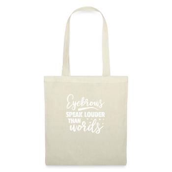 Sourcils Sourcils Beauticienne Cadeau - Sac en tissu - nature - Devant