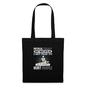 Physiothérapeute Physiothérapie Physio Cadeau - Sac en tissu - noir - Devant