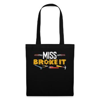Miss Broke It Mechanic Dad Daughters - Tote Bag - black - Front