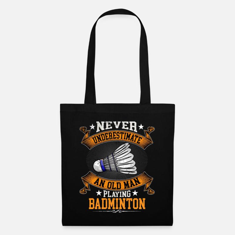 Never Underestimate An Old Man Playing Badminton - Stoffbeutel - Schwarz