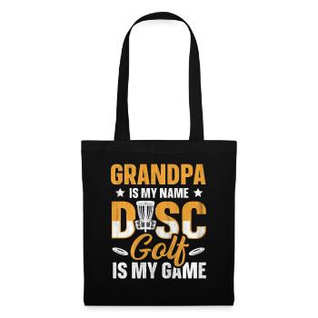 Grandpa Is My Name Disc Golf Is My Game für Opa - Stoffbeutel - Schwarz - Vorne