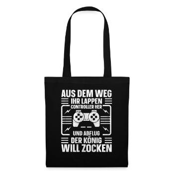 Aus Dem Weg Ihr Lappen der König Will Zocken Gamer - Stoffbeutel - Schwarz - Vorne
