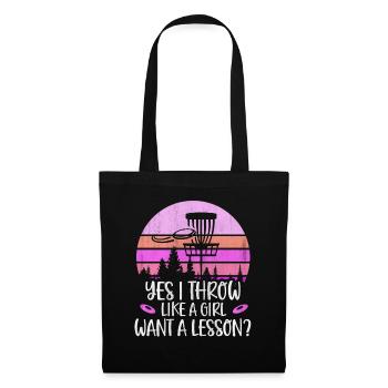 Yes I Throw Like A Girl Want A Lesson Disc Golf - Tote Bag - black - Front