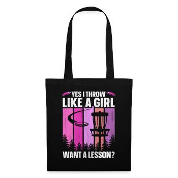 Yes I Throw Like A Girl Want A Lesson Disc Golf - Tote Bag - black - Front