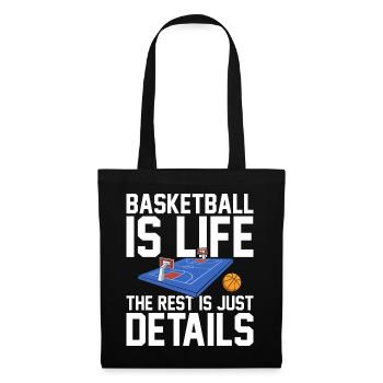 Basketball Is Life The Rest Is Just Details for - Tote Bag - black - Front