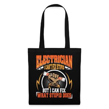Je ne peux pas réparer Stupid Electrician - Sac en tissu - noir - Devant