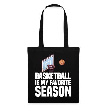 Basketball Is My Favorite Season for Basketball Players - Tote Bag - black - Front