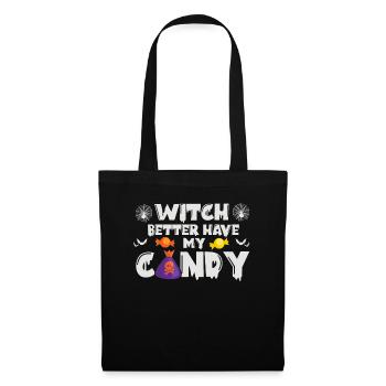 Sorcière mieux avoir mes bonbons drôle Halloween - Sac en tissu - noir - Devant