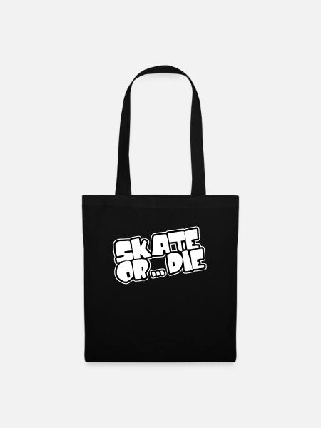 Skate oder stirb - Skateboarden - Stoffbeutel - Schwarz
