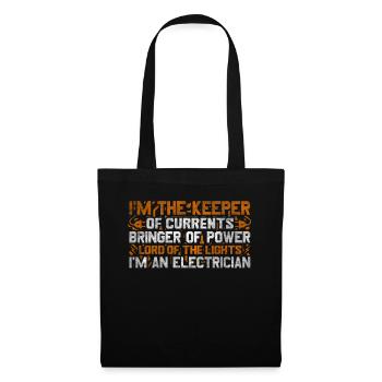 Im The Keeper Of Current Elektriker - Stoffbeutel - Schwarz - Vorne