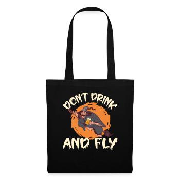 Witch Halloween Party Motif Don't Drink And Fly - Tote Bag - black - Front