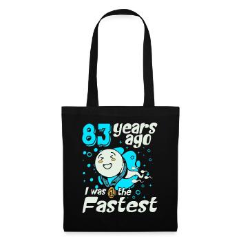83 Years Ago I Was The Fastest 83. Geburtstag - Stoffbeutel - Schwarz - Vorne