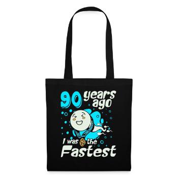 90 Years Ago I Was The Fastest 90. Geburtstag - Stoffbeutel - Schwarz - Vorne