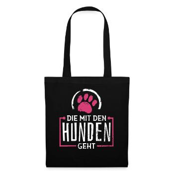 Hundesitter Spruch Die Mit Den Hunden Geht - Stoffbeutel - Schwarz - Vorne