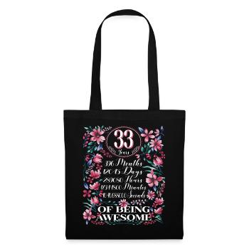 33 Years, Months Florales Frauen 33. Geburtstags - Stoffbeutel - Schwarz - Vorne