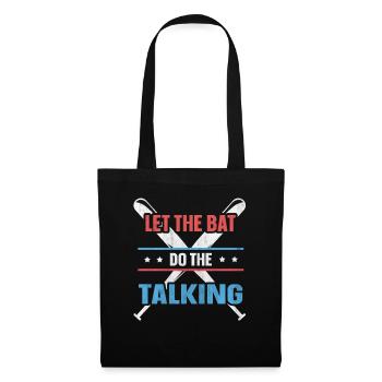 Let The Bat Do The Talking Baseball - Stoffbeutel - Schwarz - Vorne