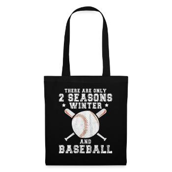 There Are Only 2 Seasons Winter & Baseball - Tote Bag - black - Front