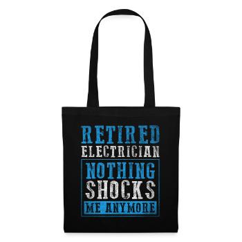 Nothing Shocks Me Anymore Elektriker in Rente - Stoffbeutel - Schwarz - Vorne
