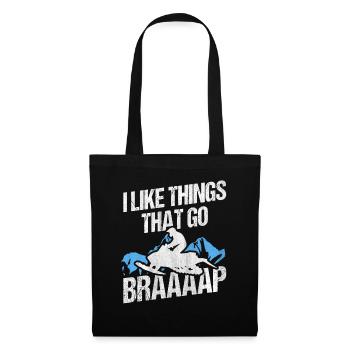 I Like Things That Go Braaaap Snowmobiles - Tote Bag - black - Front
