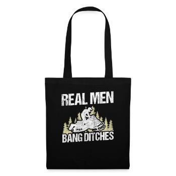 Real Men Bang Ditches Snowmobile - Tote Bag - black - Front