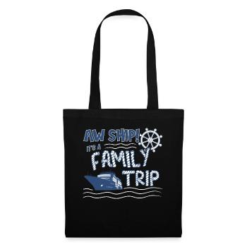 Aw Navire! C’est un voyage en famille | Croisière en famille - Sac en tissu - noir - Devant
