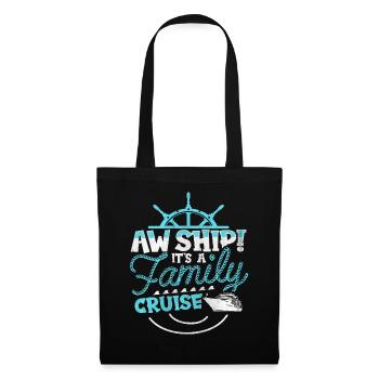 Aw Navire! C’est un voyage en famille | Croisière en famille - Sac en tissu - noir - Devant