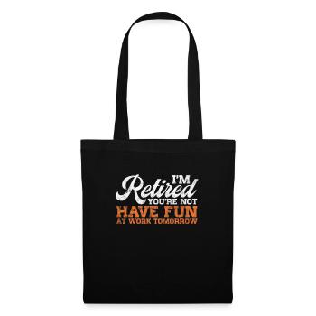 Retirement - Tote Bag - black - Front