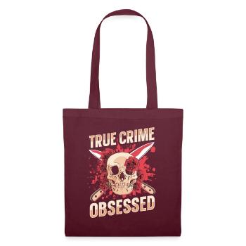 True Crime Obsessed - Tote Bag - burgundy - Front