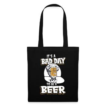Its A Bad Day To Be A Beer - Tote Bag - black - Front