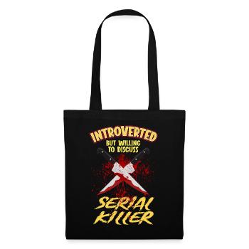 Introverti mais prêt à discuter des tueurs en série - Sac en tissu - noir - Devant