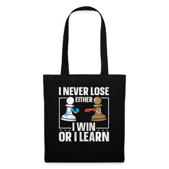 I Never Lose Either I Win Or I Learn Schach - Stoffbeutel - Schwarz - Vorne