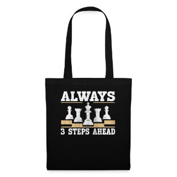 Always 3 Steps Ahead funny chess - Tote Bag - black - Front