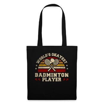 Worlds Okayest Badminton Player Retro Badminton - Stoffbeutel - Schwarz - Vorne