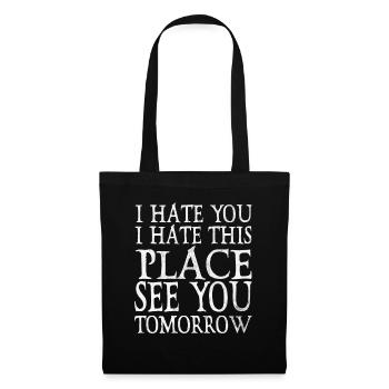 I Hate You i Hate This Fitness Gym Bodybuilding - Stoffbeutel - Schwarz - Vorne
