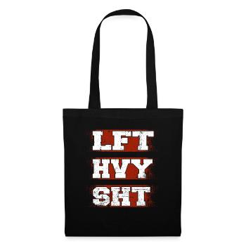 LFT HVY SHT Fitness Gym Bodybuilding - Stoffbeutel - Schwarz - Vorne