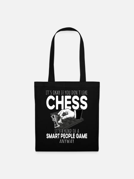 Its Ok If You Dont Like Chess Funny Chess Player - Stoffbeutel - Schwarz