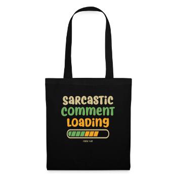 Chargement de commentaires sarcastiques - veuillez patienter - Sac en tissu - noir - Devant