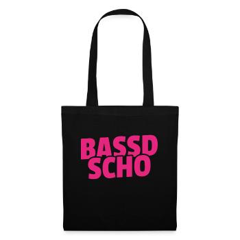 Bassd scho - Franken fränkisch fränggisch Geschenk - Stoffbeutel - Schwarz - Vorne