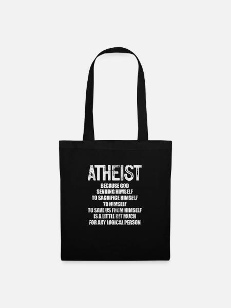 Atheist Atheismus Anti Religion Gott Geschenk - Stoffbeutel - Schwarz