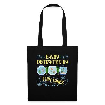 Easily Distracted by Fish Tank Funny Aquaristic - Tote Bag - black - Front