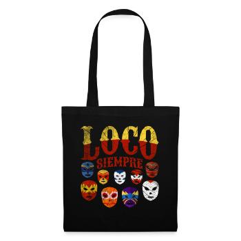 Luchador Masks Loco Siempre - Stoffbeutel - Schwarz - Vorne