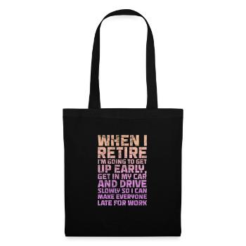 Retirement - Tote Bag - black - Front