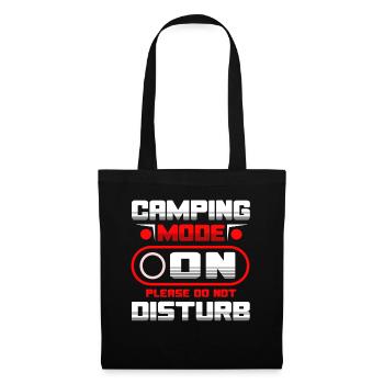 Camping Mode On Please Do Not Disturb - Stoffbeutel - Schwarz - Vorne