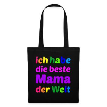 Ich habe die beste Mama der Welt - Stoffbeutel - Schwarz - Vorne