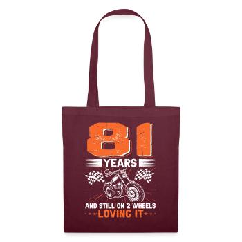 81 Years And Still On 2 Wheels 81th Birthday - Tote Bag - burgundy - Front