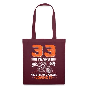 33 Years And Still On 2 Wheels 33th Birthday - Tote Bag - burgundy - Front