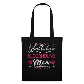 Dog Mom Glad To Be A Bloodhound Mom - Tote Bag - black - Front