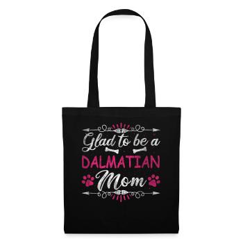 Dog Mom Glad To Be A Dalmatian Mom - Tote Bag - black - Front