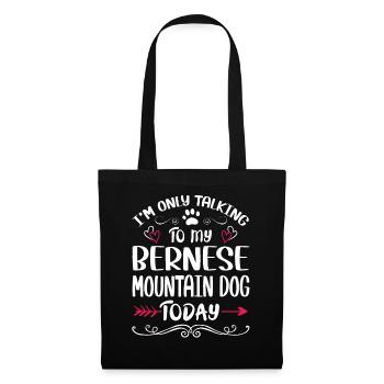 Dog Owner Talking to my Bernese Mountain Dog - Stoffbeutel - Schwarz - Vorne