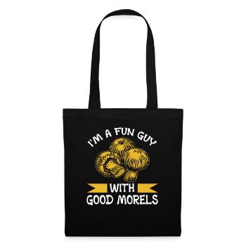 I'm A Fun Guy With Good Morels Foraging Mushroom - Stoffbeutel - Schwarz - Vorne